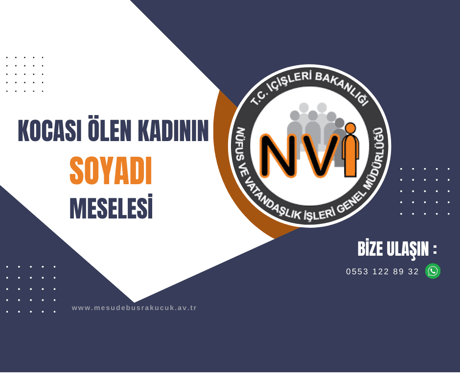 Kocası ölen kadının soyadı. Dul kadın eski soyadına geri dönebilir mi? Eş ölünce soyisim değişir mi? Eşi vefat eden kadın kızlık soyadını geri alabilir mi?