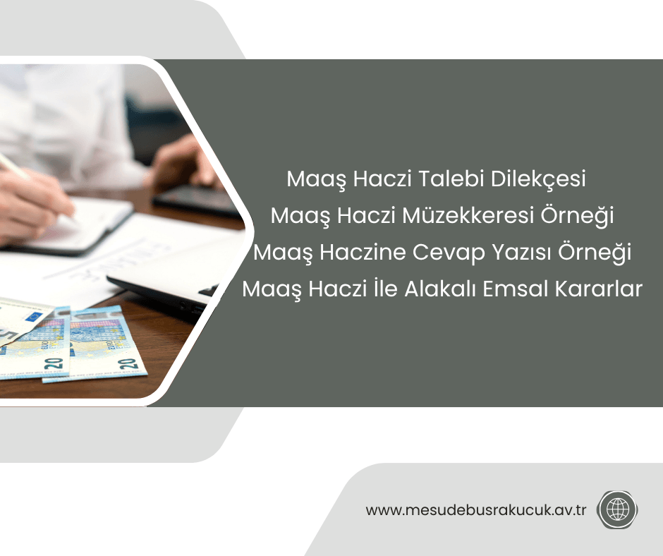 Maaş Haczi Talebi Örneği, Maaş Haczi Müzekkeresi. Maaş Haczine Cevap Yazısı. Maaş Haczi İle Alakalı Emsal Kararlar